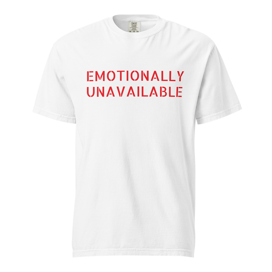 Emotionally Unavailable Print T-shirt